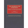 The Search for Strategy: Politics and Strategic Vision