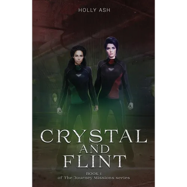 Crystal and Flint: The Journey Missions Series