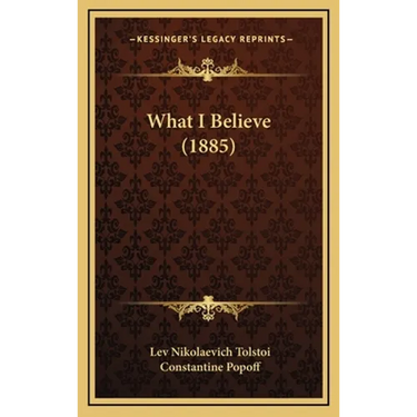What I Believe (1885)
