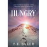 Hungry: The Inspiring Tale of Three Donner Party Survivors