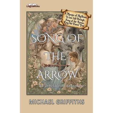 Song of the Arrow: An Otherworld Adventure