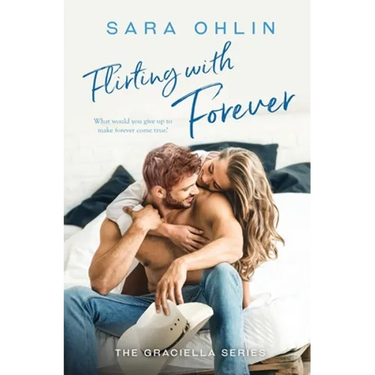 Flirting with Forever