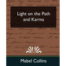 Light on the Path and Karma (New Edition)