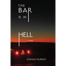 The Bar Is in Hell