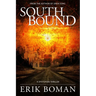 Southbound: A Dystopian Science Fiction Thriller