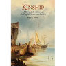 Kinship, A Story of the Kinneys, An English/American Family