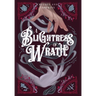 A Blightress of Wrath