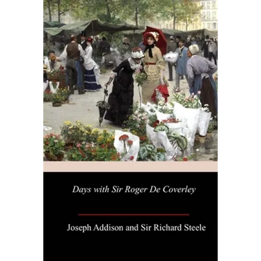 Days with Sir Roger De Coverley