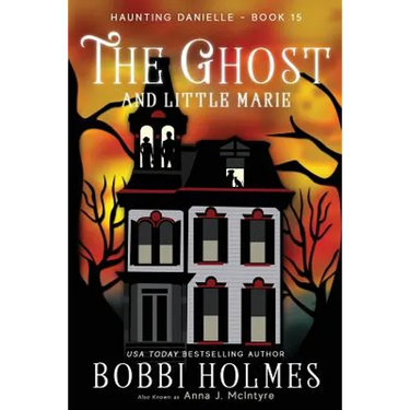 The Ghost and Little Marie