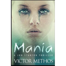 Mania: A Thriller