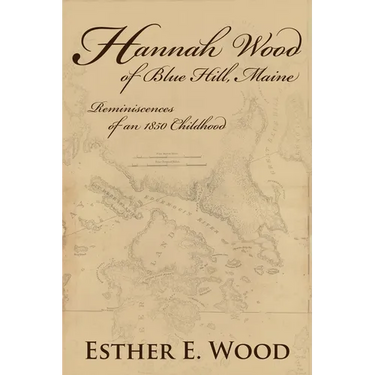 Hannah Wood of Blue Hill, Maine