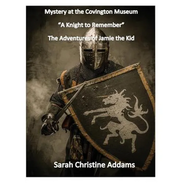 Mystery at the Covington Museum: A Knight to Remember