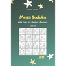 Mega Sudoku - 400 Easy to Master Puzzles 16x16 Vol.8
