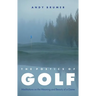 The Poetics of Golf: Meditations on the Meaning and Beauty of a Game
