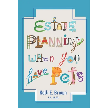 Estate Planning When You Have Pets