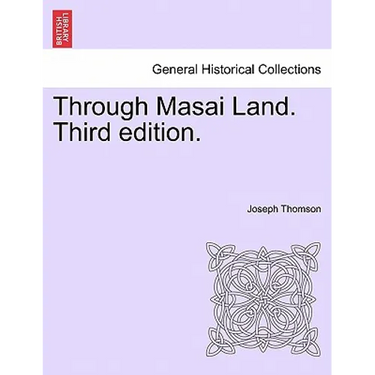 Through Masai Land. Third edition.