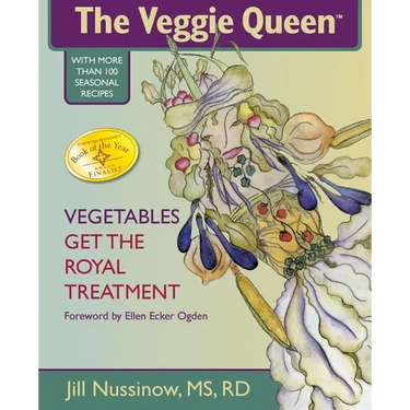 The Veggie Queen: Vegetables Get the Royal Treatment