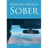 Finding Myself Sober