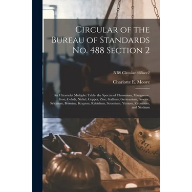 Circular of the Bureau of Standards No. 488 Section 2: an Ultraviolet Multiplet Table- the Spectra of Chromium, Manganese, Iron, Cobalt, Nickel, Coppe
