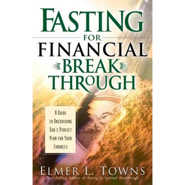 Fasting for Financial Breakthrough
