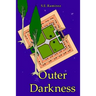 Outer Darkness