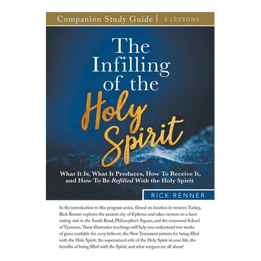 The Infilling of the Holy Spirit Study Guide