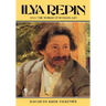 Ilya Repin and the World of Russian Art