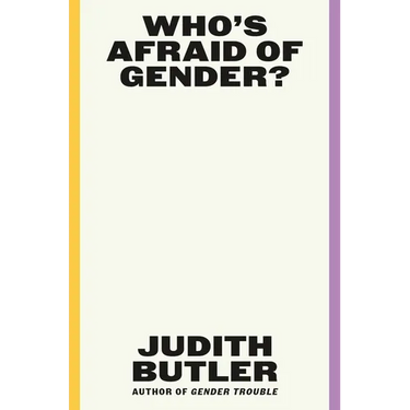 Who's Afraid of Gender?