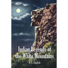 Indian Legends of the White Mountains