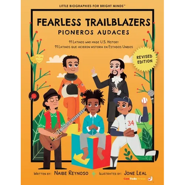 Fearless Trailblazers: 11 Latinos Who Made U.S.History