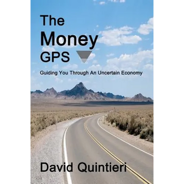 The Money GPS: Guiding You Through An Uncertain Economy