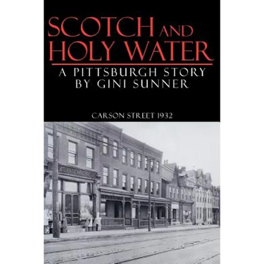 Scotch and Holy Water: A Pittsburgh Story