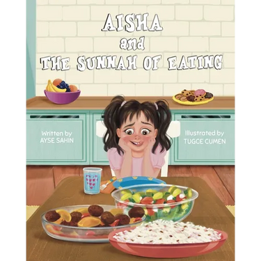 Aisha and the Sunnah of Eating