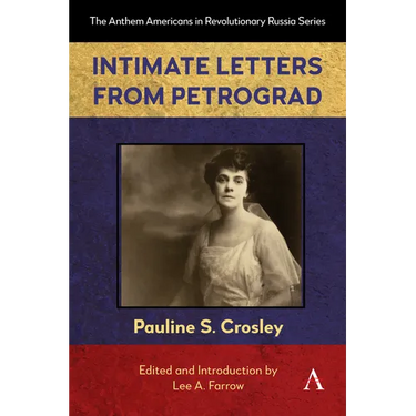 Intimate Letters from Petrograd