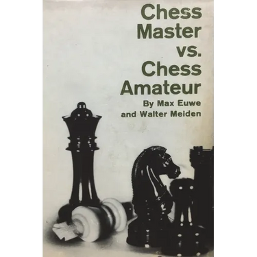 Chess Master vs. Chess Amateur