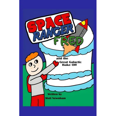 Space Ranger Fred and the Great Galactic Bake Off
