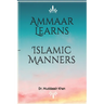 Ammaar Learns Islamic Manners