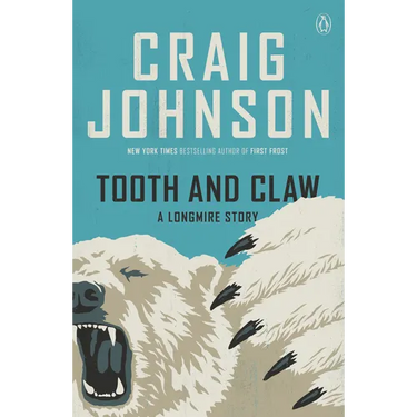 Tooth and Claw: A Longmire Story