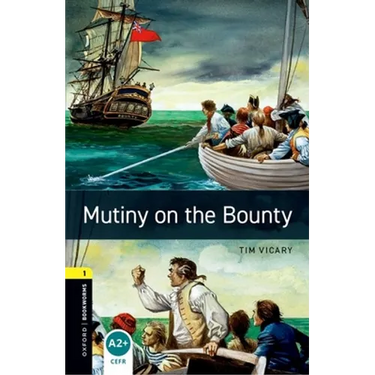 Oxford Bookworms Library: Mutiny on the Bounty: Level 1: 400-Word Vocabulary