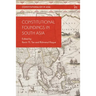 Constitutional Foundings in South Asia