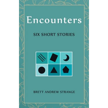 Encounters: Six Short Stories