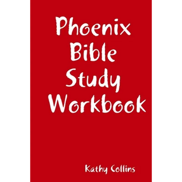 Phoenix Bible Study Workbook