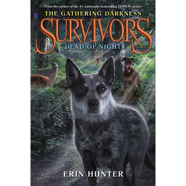 Survivors: The Gathering Darkness #2: Dead of Night