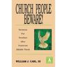 Church People Beware!: Sermons for Sundays After Pentecost (Middle Third): Gospel a Texts
