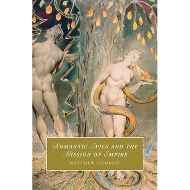 Romantic Epics and the Mission of Empire