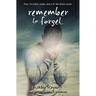 Remember to Forget: From Wattpad Sensation @_Smilelikeniall