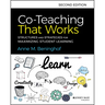 Co-Teaching That Works: Structures and Strategies for Maximizing Student Learning