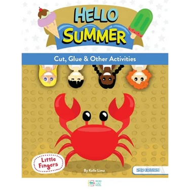 Hello Summer: Cut, Glue & Other Activities
