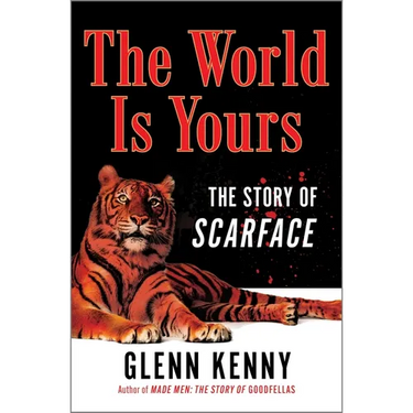 The World Is Yours: The Story of Scarface