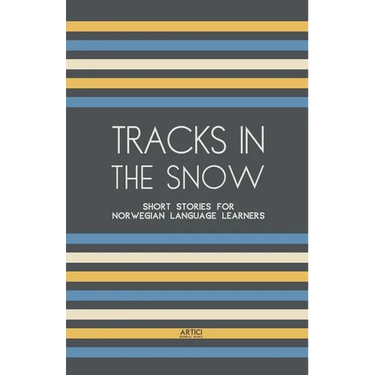 Tracks In The Snow: Short Stories for Norwegian Language Learners